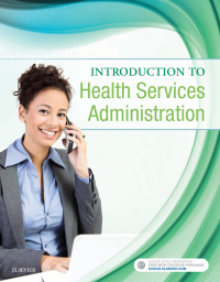 Cover image: Introduction to Health Services Administration 1st edition 9780323462235