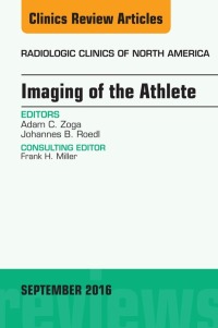 表紙画像: Imaging of the Athlete, An Issue of Radiologic Clinics of North America 9780323462662