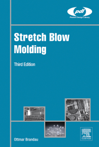 صورة الغلاف: Stretch Blow Molding 3rd edition 9780323461771
