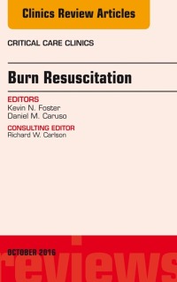 表紙画像: Burn Resuscitation, An Issue of Critical Care Clinics 9780323463041