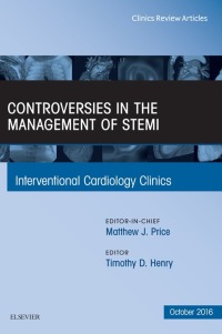 Cover image: Controversies in the Management of STEMI, An Issue of the Interventional Cardiology Clinics 9780323463171