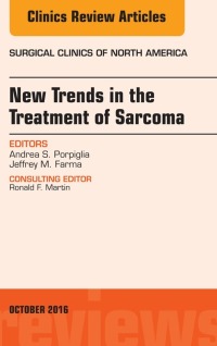 Cover image: New Trends in the Treatment of Sarcoma, An issue of Surgical Clinics of North America 9780323463379