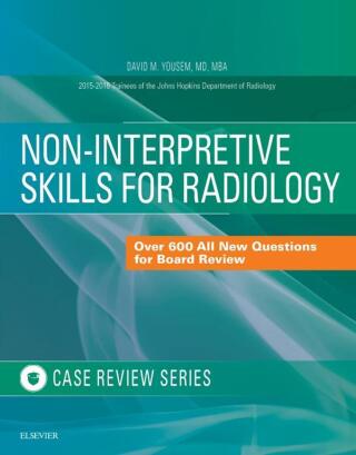 صورة الغلاف: Non-Interpretive Skills for Radiology: Case Review 1st edition 9780323473521