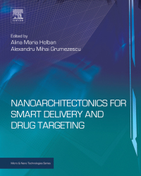 表紙画像: Nanoarchitectonics for Smart Delivery and Drug Targeting 9780323473477