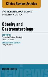 Cover image: Obesity and Gastroenterology, An Issue of Gastroenterology Clinics of North America 9780323477406