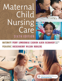 Cover image: Maternal Child Nursing Care 6th edition 9780323549387