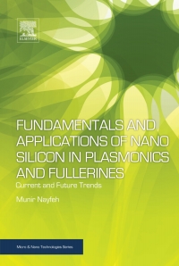 Cover image: Fundamentals and Applications of Nano Silicon in Plasmonics and Fullerines 9780323480574