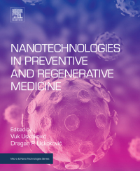 صورة الغلاف: Nanotechnologies in Preventive and Regenerative Medicine 9780323480635