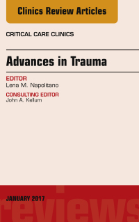 Imagen de portada: Advances in Trauma, An Issue of Critical Care Clinics 9780323482578