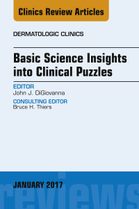 Cover image: Basic Science Insights into Clinical Puzzles, An Issue of Dermatologic Clinics 9780323482592