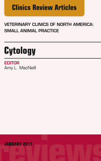 Omslagafbeelding: Cytology, An Issue of Veterinary Clinics of North America: Small Animal Practice 9780323482745