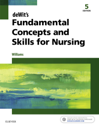 Cover image: deWit's Fundamental Concepts and Skills for Nursing 5th edition 9780323396219