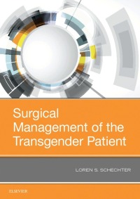 صورة الغلاف: Surgical Management of the Transgender Patient 9780323480895