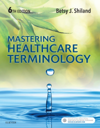 Titelbild: Mastering Healthcare Terminology 6th edition 9780323496292