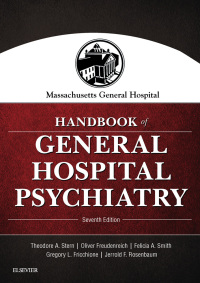 صورة الغلاف: Massachusetts General Hospital Handbook of General Hospital Psychiatry 7th edition 9780323484114