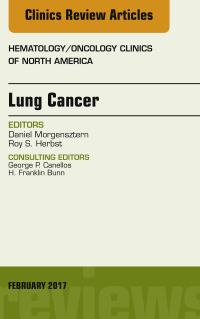 表紙画像: Lung Cancer, An Issue of Hematology/Oncology Clinics 9780323496506