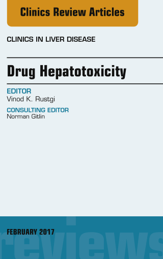 Titelbild: Drug Hepatotoxicity, An Issue of Clinics in Liver Disease 9780323496520