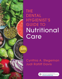 Cover image: The Dental Hygienist's Guide to Nutritional Care 5th edition 9780323497275