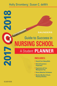 Cover image: Saunders Guide to Success in Nursing School, 2017-2018 13th edition 9780323497503
