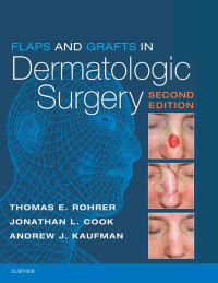 صورة الغلاف: Flaps and Grafts in Dermatologic Surgery 2nd edition 9780323476621