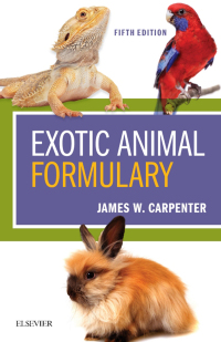 Omslagafbeelding: Exotic Animal Formulary 5th edition 9780323444507