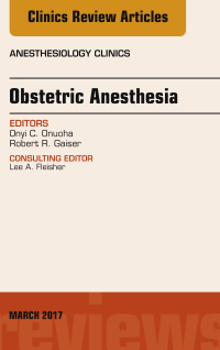 Omslagafbeelding: Obstetric Anesthesia, An Issue of Anesthesiology Clinics 9780323509725