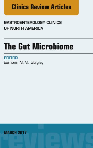 Immagine di copertina: The Gut Microbiome, An Issue of Gastroenterology Clinics of North America 9780323509787