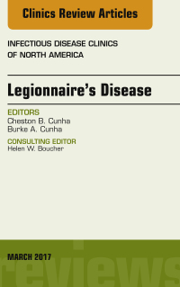 صورة الغلاف: Legionnaire's Disease, An Issue of Infectious Disease Clinics of North America 9780323509794