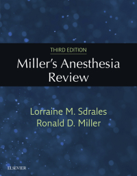 صورة الغلاف: Miller's Anesthesia Review E-Book 3rd edition 9780323400541