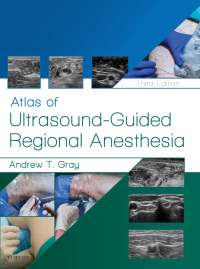 Cover image: Atlas of Ultrasound-Guided Regional Anesthesia 3rd edition 9780323509510