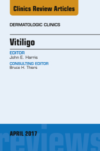 صورة الغلاف: Vitiligo, An Issue of Dermatologic Clinics 9780323524049