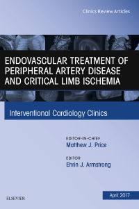 Imagen de portada: Endovascular Treatment of Peripheral Artery Disease and Critical Limb Ischemia, An Issue of Interventional Cardiology Clinics 9780323524131