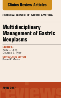 表紙画像: Multidisciplinary Management of Gastric Neoplasms, An Issue of Surgical Clinics 9780323524339