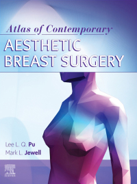 صورة الغلاف: Atlas of Contemporary Aesthetic Breast Surgery 9780323511131