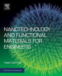 صورة الغلاف: Nanotechnology and Functional Materials for Engineers 9780323512565
