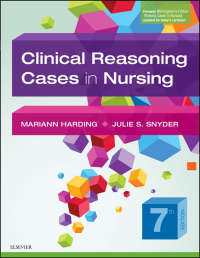 Cover image: Clinical Reasoning Cases in Nursing 7th edition 9780323527361