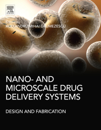 表紙画像: Nano- and Microscale Drug Delivery Systems 9780323527279