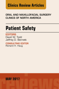 Titelbild: Patient Safety, An Issue of Oral and Maxillofacial Clinics of North America 9780323528542