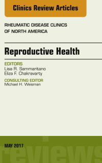 صورة الغلاف: Reproductive Health, An Issue of Rheumatic Disease Clinics of North America 9780323528603