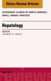 Imagen de portada: Hepatology, An Issue of Veterinary Clinics of North America: Small Animal Practice 9780323528689