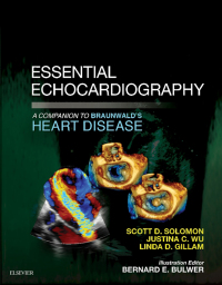 Cover image: Essential Echocardiography: A Companion to Braunwald’s Heart Disease 9780323392266