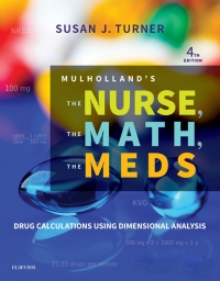 表紙画像: Mulholland's The Nurse, The Math, The Meds 4th edition 9780323479509