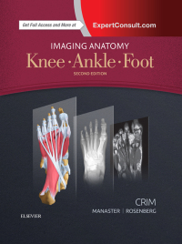 Cover image: Imaging Anatomy: Knee, Ankle, Foot 2nd edition 9780323477802