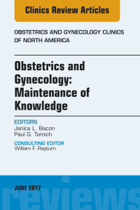 Cover image: Obstetrics and Gynecology: Maintenance of Knowledge, An Issue of Obstetrics and Gynecology Clinics 9780323530194