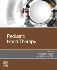 صورة الغلاف: Pediatric Hand Therapy 9780323530910