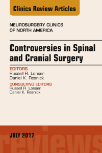 Imagen de portada: Controversies in Spinal and Cranial Surgery, An Issue of Neurosurgery Clinics of North America 9780323531405