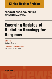 Cover image: Emerging Updates of Radiation Oncology for Surgeons, An Issue of Surgical Oncology Clinics of North America 9780323531566