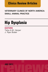 Omslagafbeelding: Hip Dysplasia, An Issue of Veterinary Clinics of North America: Small Animal Practice 9780323531603