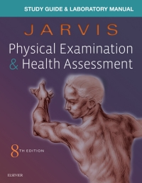 Cover image: Study Guide & Laboratory Manual for Physical Examination & Health Assessment 8th edition 9780323532037