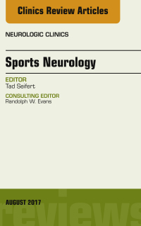 Omslagafbeelding: Sports Neurology, An Issue of Neurologic Clinics 9780323532457